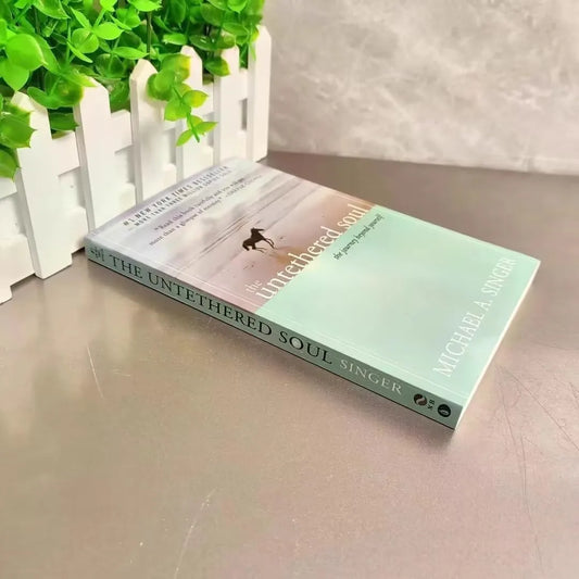 The Untethered Soul By Michael A. Singer The Journey Beyond Yourself Novel English Book